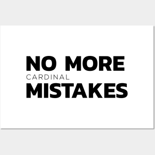 No more (cardinal) mistakes Posters and Art